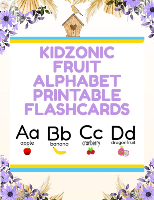 Kidzonic Fruit Alphabet Flashcards - 26 Printable Educational Cards for Early Learning