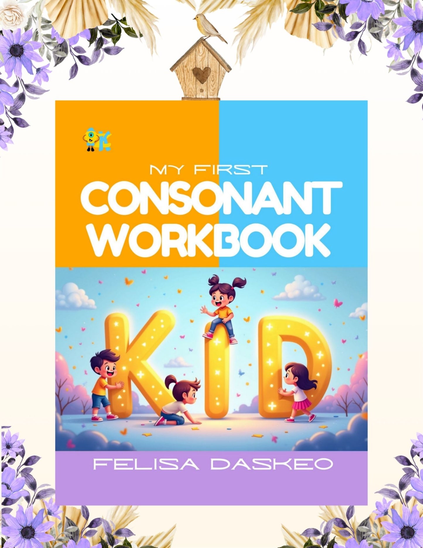 My First Consonants Workbook:  Printable Phonics for Kids / ESL Learning