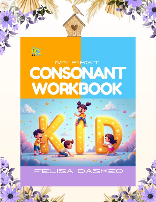 My First Consonants Workbook:  Printable Phonics for Kids / ESL Learning