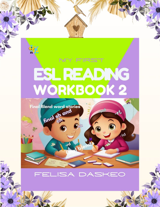 My First ESL Reading Book 2 - Final Blends & Digraphs Stories with Comprehension