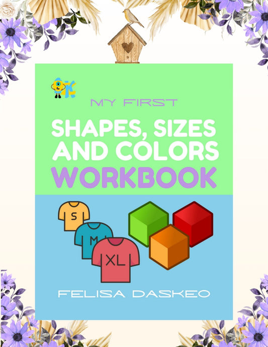 Explore the World of Shapes, Sizes, and Colors with a Workbook