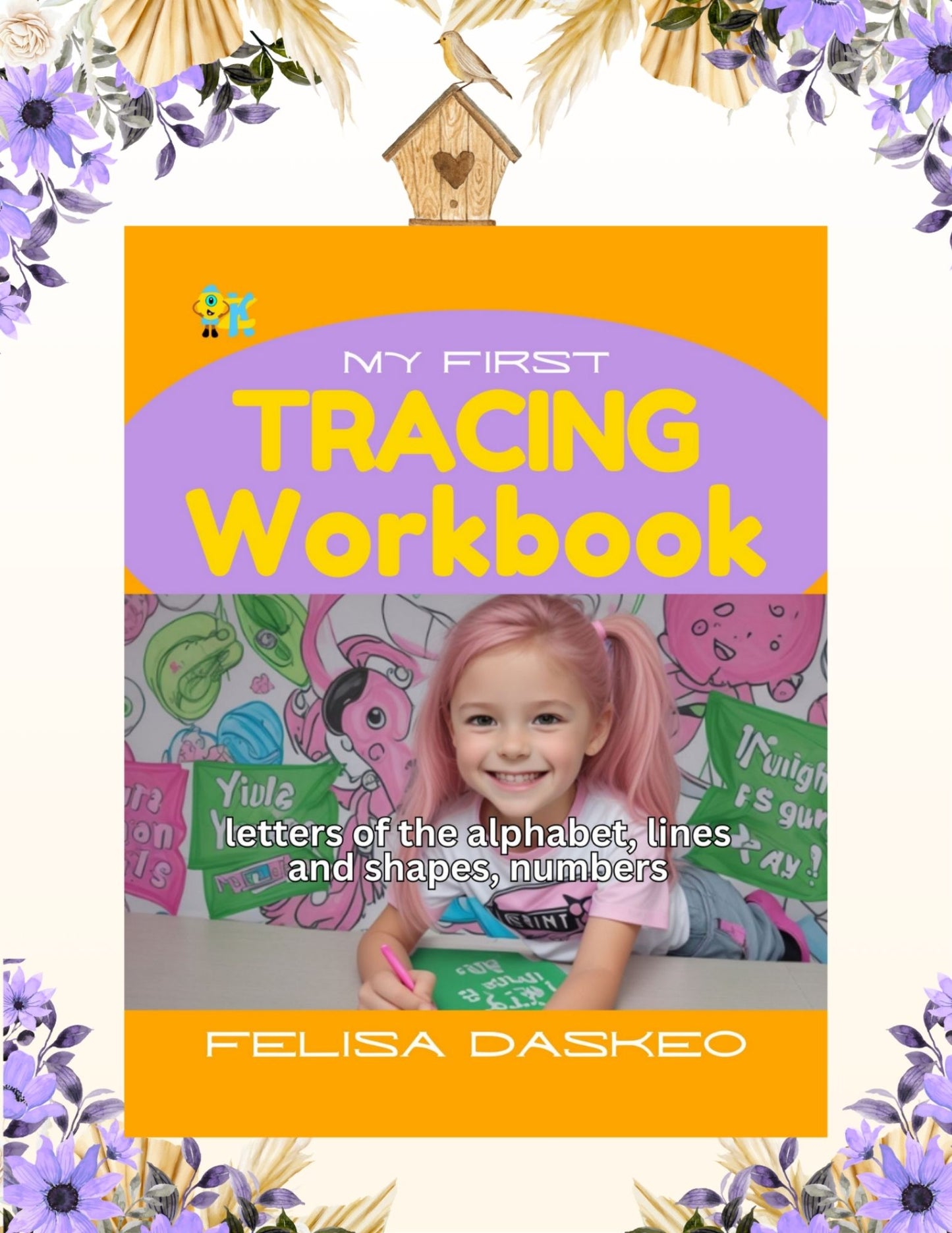 Kids' Ultimate Tracing Workbook: Unlock Early Learning Fu